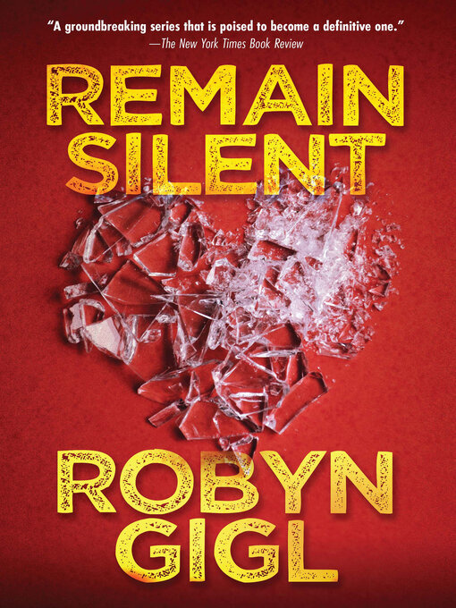 Title details for Remain Silent by Robyn Gigl - Available